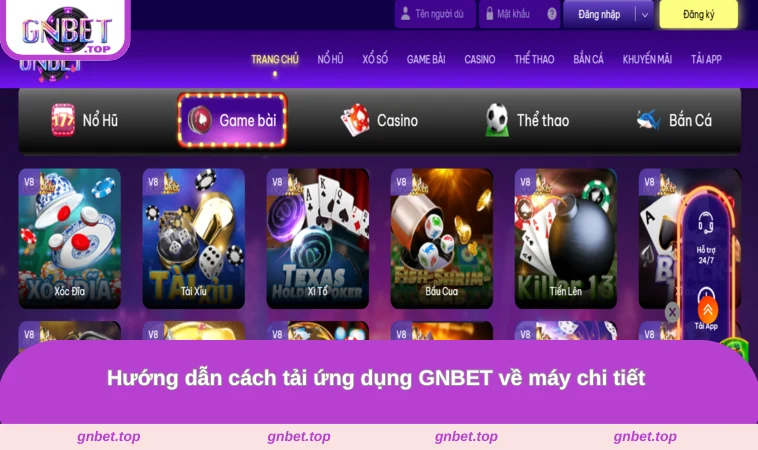 Hướng dẫn cách tải ứng dụng GNBET về máy chi tiết 