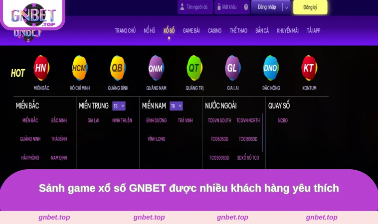 Sảnh game xổ số GNBET được nhiều khách hàng yêu thích